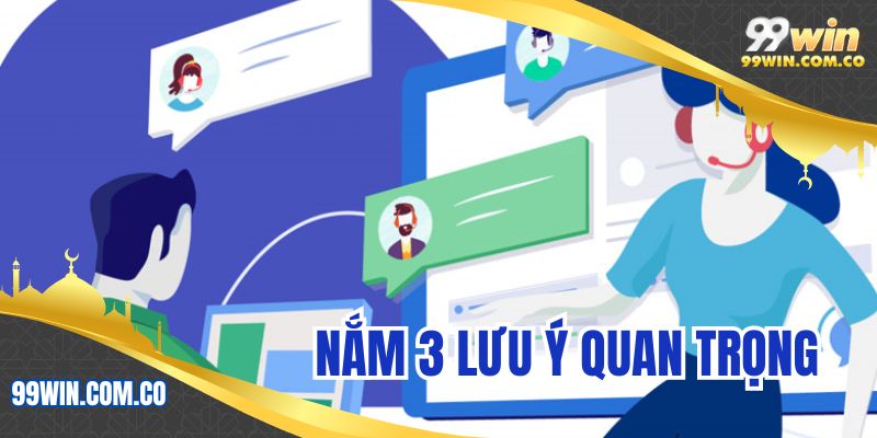 Nắm 3 lưu ý quan trọng