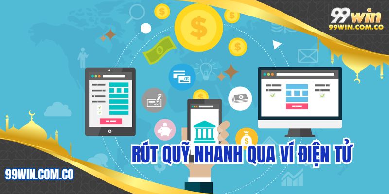 Rút quỹ nhanh qua ví điện tử